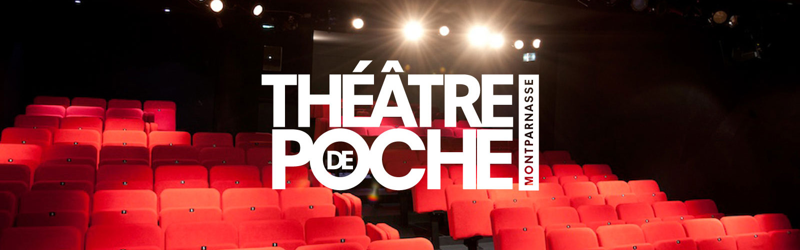 Théâtre De Poche Montparnasse évènements à Venir Théâtre de Poche-Montparnasse