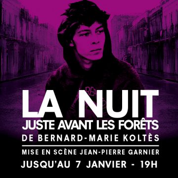 LA NUIT JUSTE AVANT LES FORÊTS