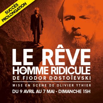 LE RÊVE D’UN HOMME RIDICULE