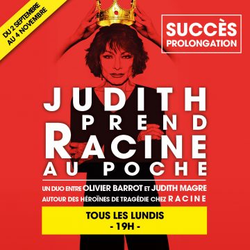 JUDITH PREND RACINE AU POCHE