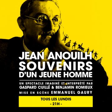 JEAN ANOUILH : SOUVENIRS D’UN JEUNE HOMME