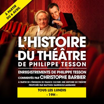 L&rsquo;HISTOIRE DU THÉÂTRE