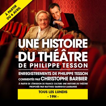 UNE HISTOIRE DU THÉÂTRE