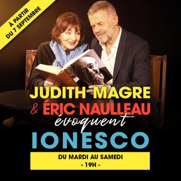 JUDITH MAGRE ET ÉRIC NAULLEAU ÉVOQUENT IONESCO