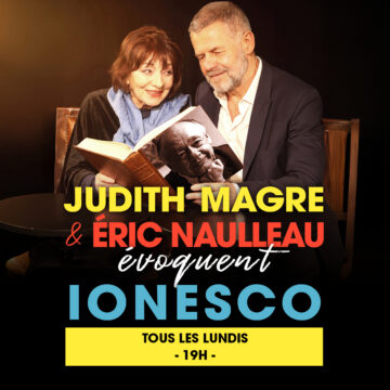 JUDITH MAGRE ET ÉRIC NAULLEAU ÉVOQUENT IONESCO