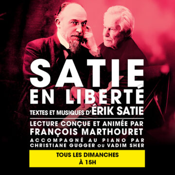 SATIE EN LIBERTÉ